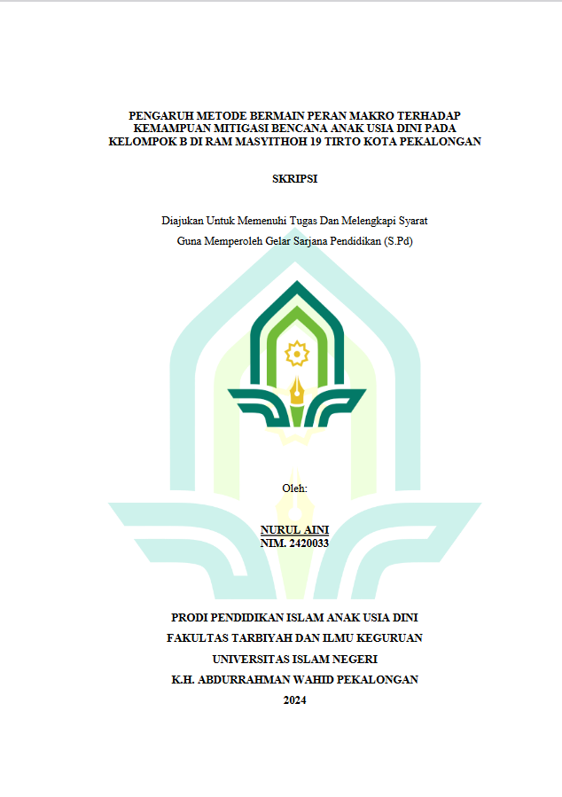 Pengaruh Metode Bermain Peran Makro Terhadap Kemampuan Mitigasi Bencana Anak Usia Dini Pada Kelompok B di RAM Masyithoh 19 Tirto Kota Pekalongan