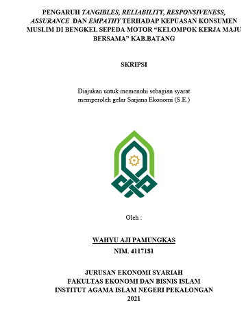 Pengaruh Tangibles, Reliability, Responsiveness, Assurance Dan Empathy Terhadap Kepuasan Konsumen Muslim di Bengkel Sepeda Motor Kelompok Kerja Maju Bersama Kab.Batang