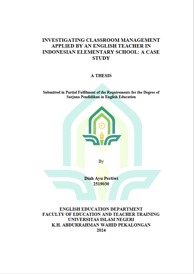 Investigating Classroom Management Applied By An English Teacher In Indonesian Elementary School: A Case Study