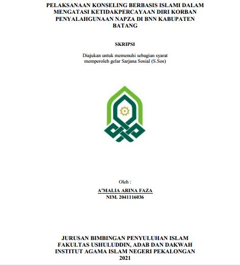 Pelaksanaan Konseling Berbasis Islami dalam Mengatasi Ketidakpercayaan Diri Korban Penyalahgunaan Napza di BNN Kabupaten Batang