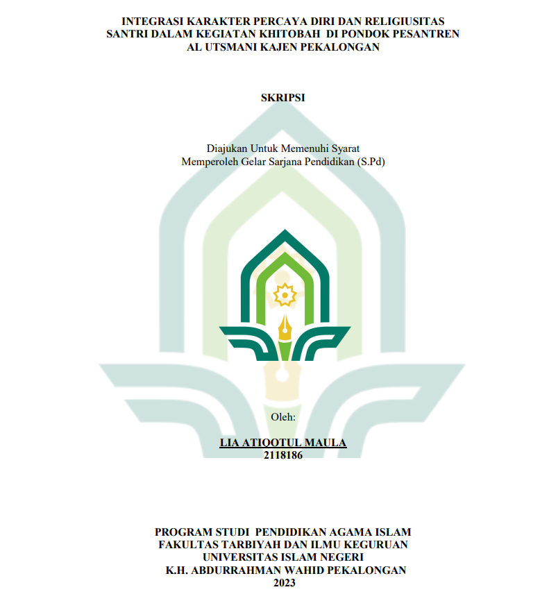 Integrasi Karakter Percaya Diri Dan Religiusitas Santri Dalam Kegiatan Khitobah Di Pondok Pesantren Al Utsmani  Kajen Pekalongan