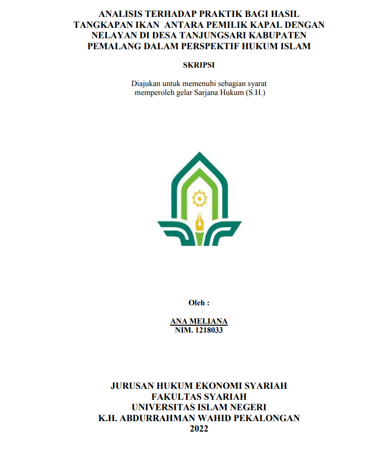 Analisis terhadap Praktik Bagi Hasil Tangkapan Ikan antara Pemilik Kapal dengan Nelayan di Desa Tanjungsari Kabupaten Pemalang dalam Perspektif Hukum Islam