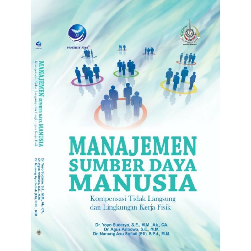 Manajemen Sumber Daya Manusia, Kompetensi Tidak Langsung dan Lingkungan Kerja Fisik