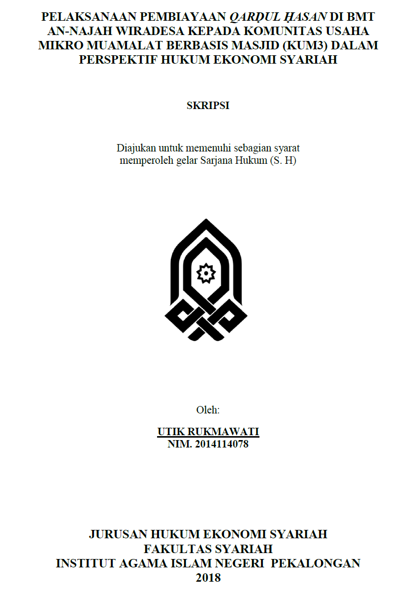 Pelaksanaan Pembiayaan Qardul Hasan Di BMT An-Najah Wiradesa Kepada Komunitas Usaha Mikro Muamalat Berbasis Masjid (KUM3) Dalam Perspektif Hukum Ekonomi Syariah)