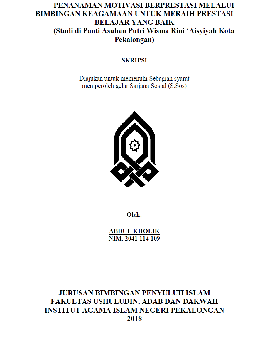 Penanaman Motivasi Berprestasi Melalui Bimbingan Keagamaan untuk Meraih Prestasi Belajar yang Baik (Studi di Panti Asuhan Putri Wisma Rini Aisyiyah Kota Pekalongan
