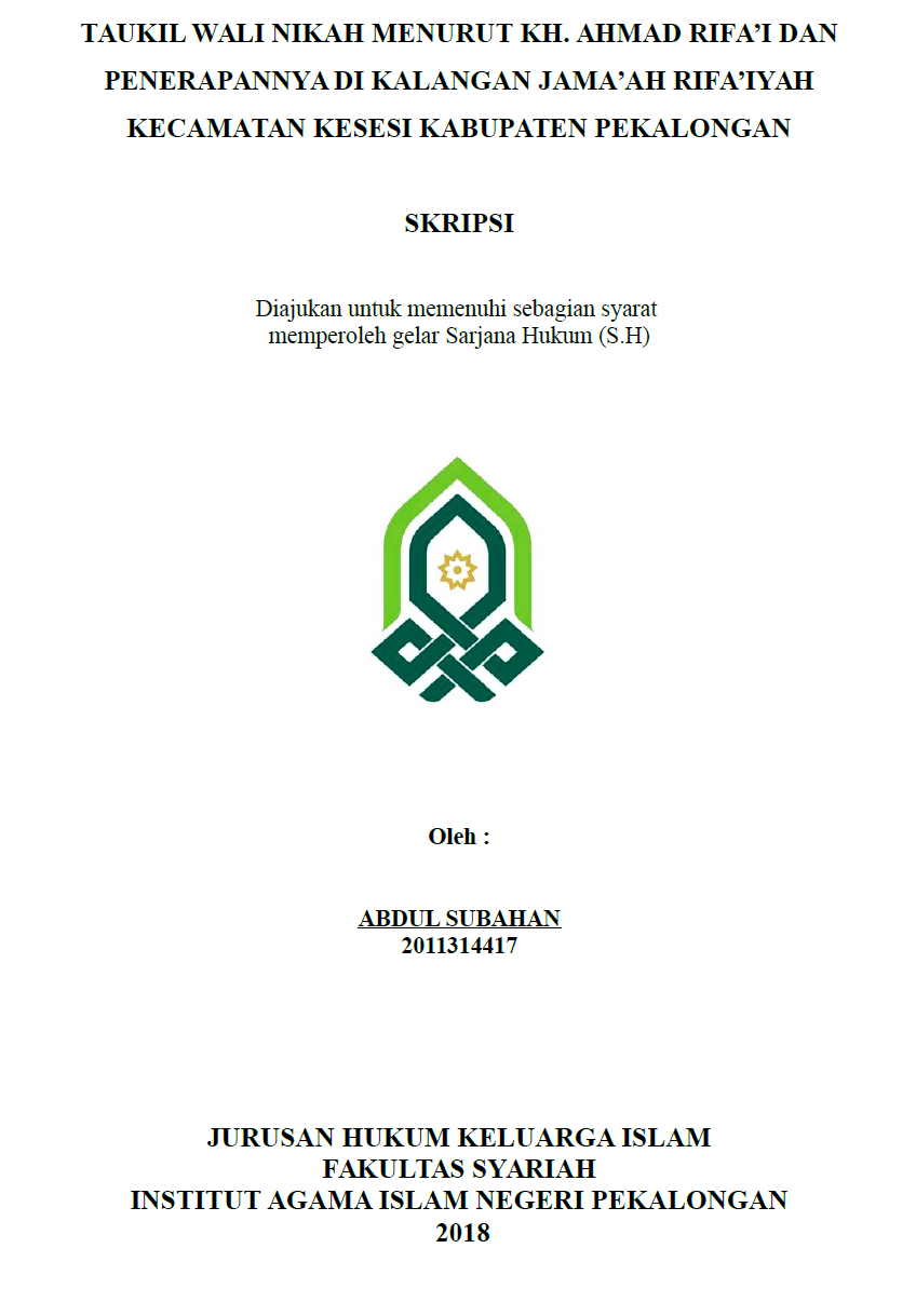 Taukil Wali Nikah Menurut KH. Ahmad Rifa'I Dan Penerapannya Di Kalangan Jama'ah Rifa'iyah Kecamatan Kesesi Kabupaten Pekalongan