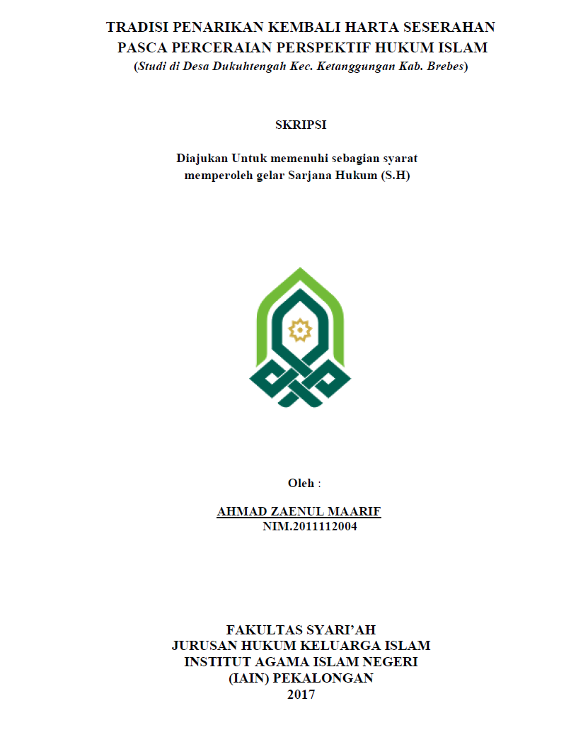 Tradisi Penarikan Kembali Harta Seserahan Pasca Perceraian Perspektif Hukum Islam (Studi di Desa Dukuhtengah Kec. Ketanggungan Kab. Brebes)