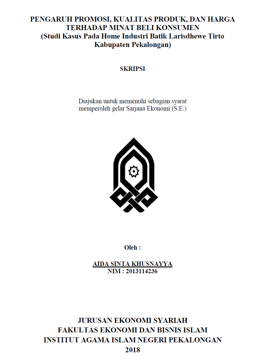 Pengaruh Promosi, Kualitas Produk, Dan Harga Terhadap Minat Beli Konsumen (Studi Kasus pada Home Industri Batik Larisdhewe Tirto Kabupaten Pekalongan)