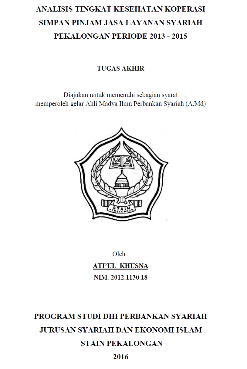 Analisis Tingkat Kesehatan Koperasi Simpan Pinjam Jasa Layanan Syariah Pekalongan Periode 2013-2014