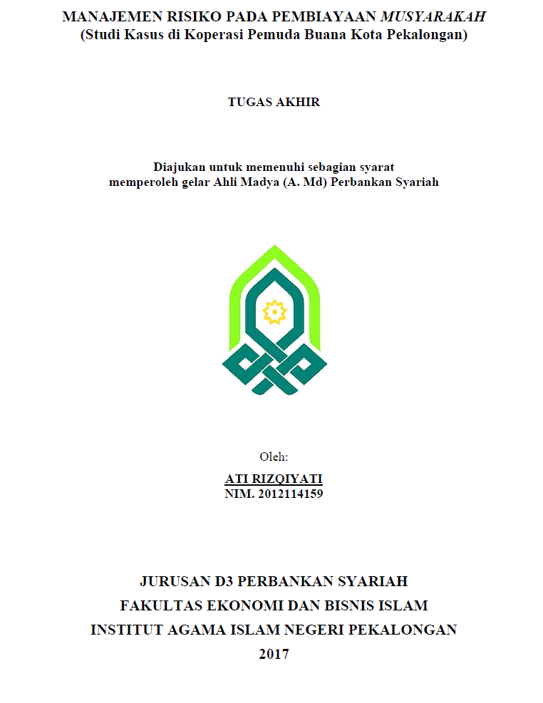 Manajemen Risiko Pada Pembiayaan Musyarakah (Studi Kasus di Koperasi Pemuda Buana Kota Pekalongan)