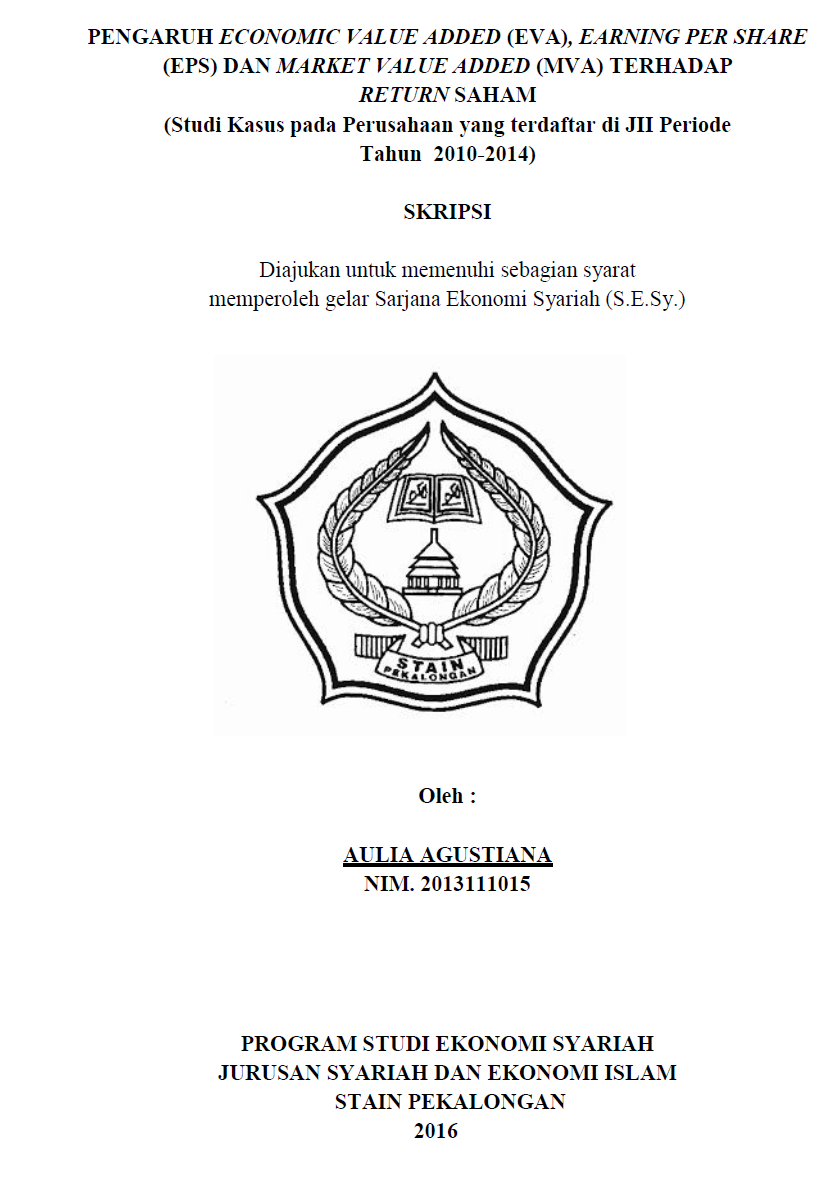 Pengaruh Economic Value Added (EVA), Earning Per Share (EPS) Dan Market Value Added (MVA) Terhadap Return Saham (Studi Kasus pada Perusahaan yang Terdaftar di JII Periode Tahun 2010-2014)