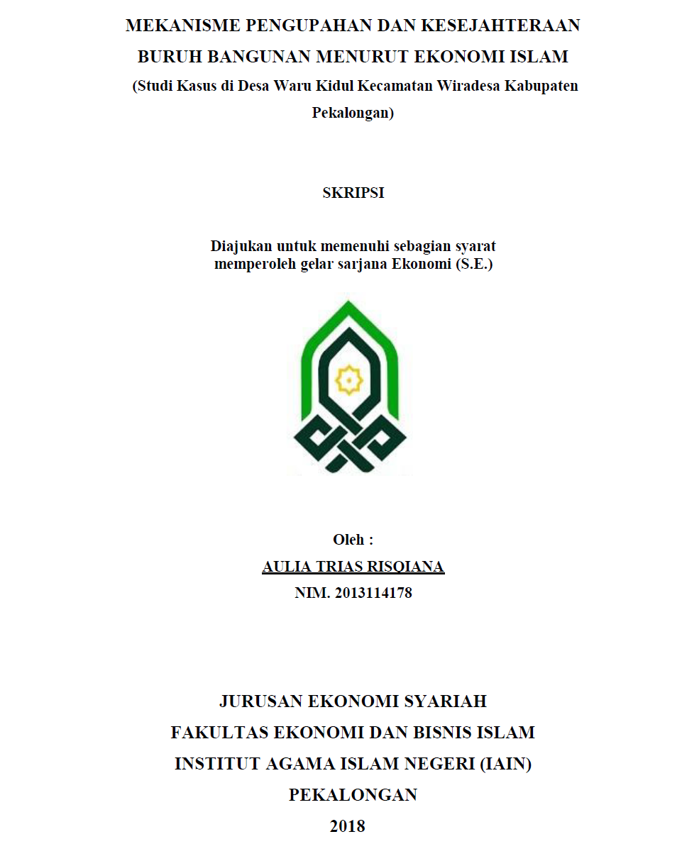 Mekanisme Pengupahan Dan Kesejahteraan Buruh Bangunan Menurut Ekonomi Islam (Studi Kasus di Desa Waru Kidul Kecamatan Wiradesa Kabupaten Pekalongan)