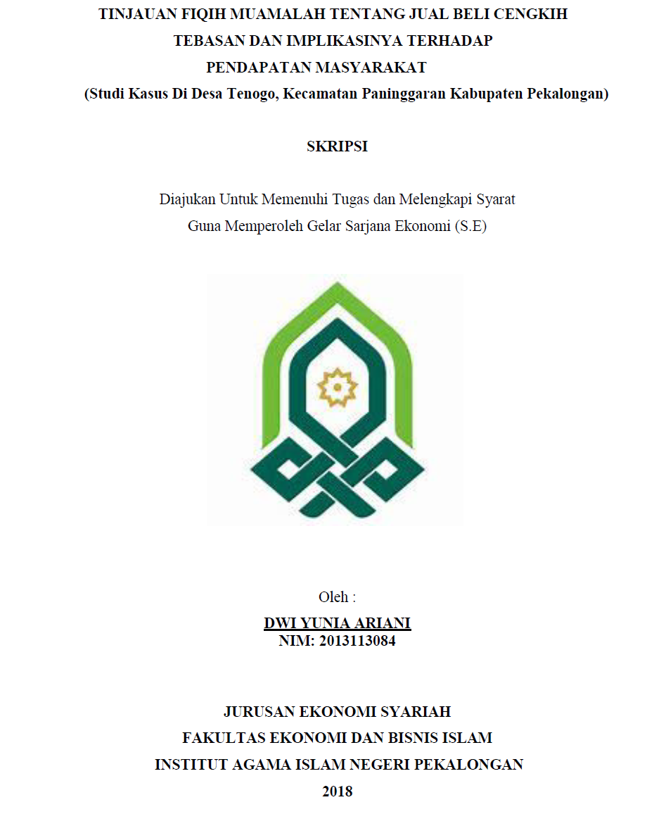 Tinjauan Fiqih Muamalah tentang Jual Beli Cengkih Tebasan dan Implikasinya terhadap Pendapatan Masyarakat(Studi Kasus di Desa Tenogo, Kecamatan Paninggaran Kabupaten Pekalongan)