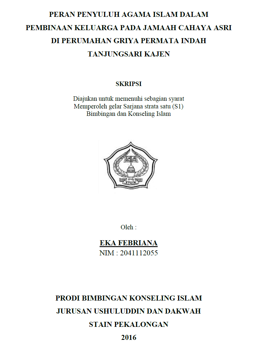 Peran Penyuluhan Agama Islam Dalam Pembinaan Keluarga Pada Jamaah Cahaya Asri Di Perumahan Griya Permata Indah Tanjungsari Kajen