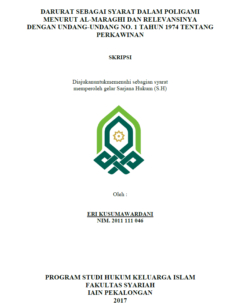 Darurat Sebagai Syarat Dalam Poligami Menurut Al-Maraghi Dan Relevansinya Dengan Undang - Undang No.1 Tahun 1974 Tentang Perkawinan