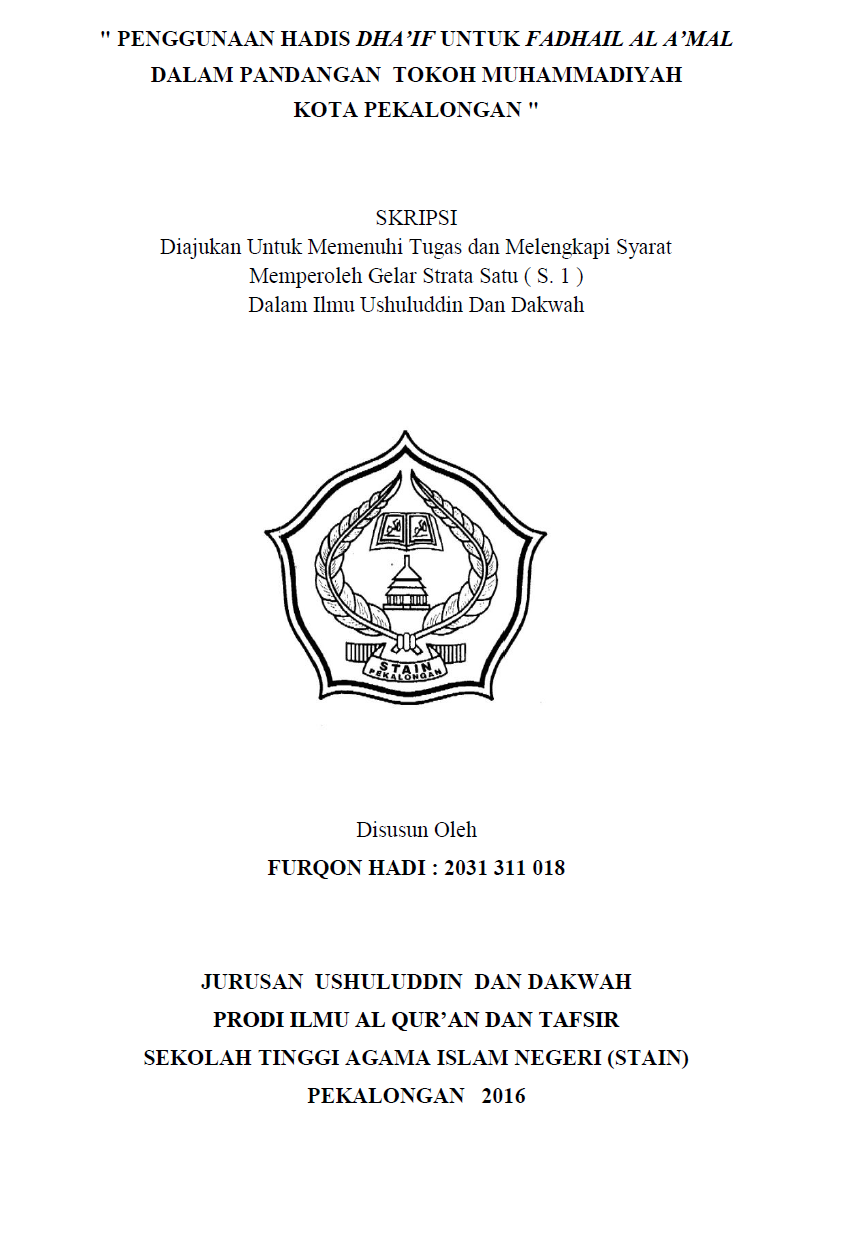 Penggunaan Hadis Dha'if Untuk Fadhail Al A'Mal Dalam Pandangan Tokoh Muhammadiyah Kota Pekalongan