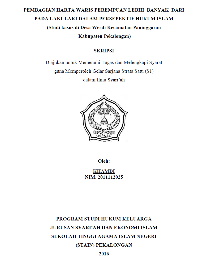 Pembagian Harta Waris Perempuan Lebih Banyak Dari Pada Laki - Laki Dalam Perspektif Hukum Islam (Studi Kasus di Desa Werdi Kecamatan Paninggaran Kabupaten Pekalongan)