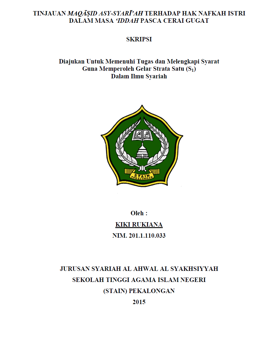 Tinjauan Maqasid Asy-Syari'ah Terhadap  Hak Nafkah Istri Dalam Masa 'Iddah Pasca Cerai Gugat