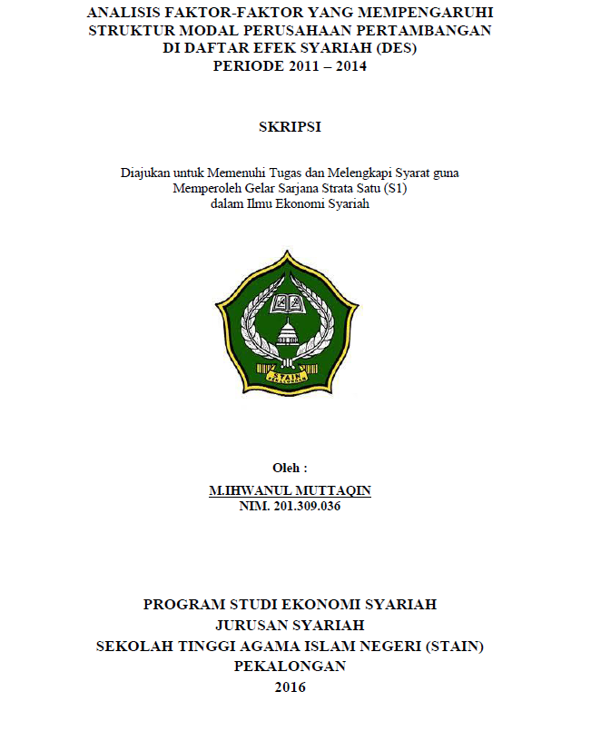 Analisis Faktor-Faktor Yang Mempengaruhi Struktur Modal Perusahaan Pertambangan Di Daftar Efek Syariah (DES) Periode 2011-2014