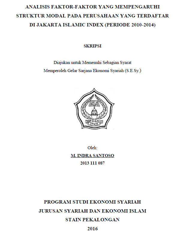 Analisis Faktor-Faktor Yang Mempengaruhi Struktur Modal Pada Perusahaan Yang Terdaftar Di Jakarta Islamic Index (Periode 2010-2014)