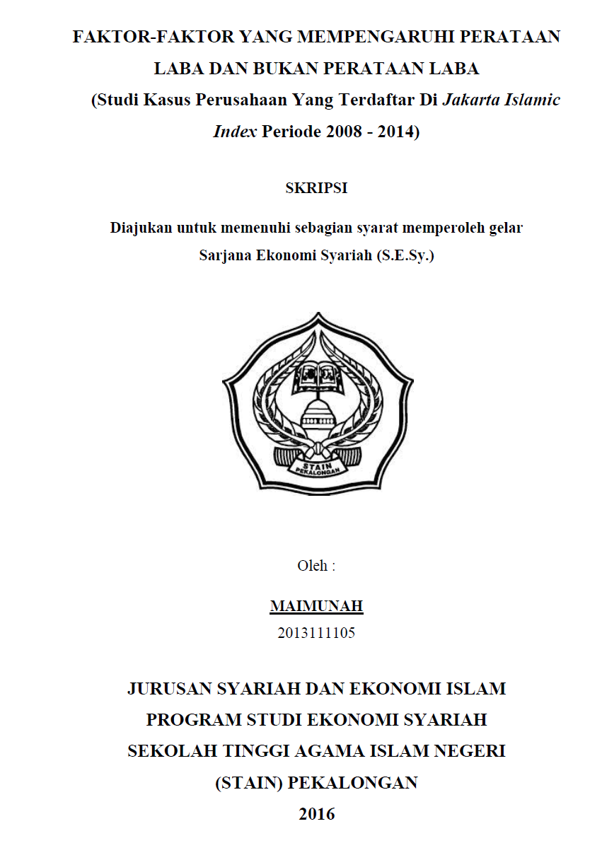 Faktor-Faktor Yang Mempengaruhi Perataan Laba Dan Bukan Perataan Laba (Studi Kasus Perusahaan Yang Terdaftar di Jakarta Islamic Index Periode 2008-2014)