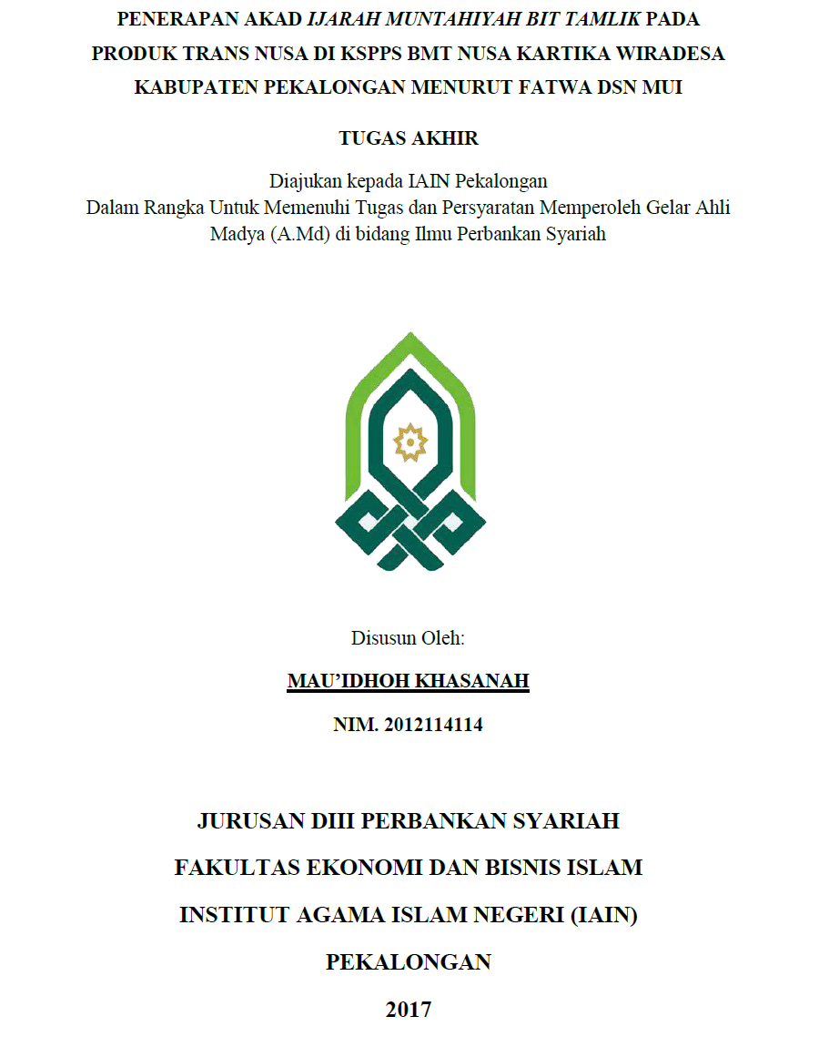 Penerapan Akad Ijarah Muntahiyah Bit Tamlik Pada Produk Trans Nusa Di KSPPS BMT Nusa Kartika Wiradesa Kabupaten Pekalongan Menurut Fatwa DSN MUI