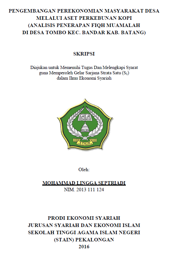 Pengembangan Perekonomian Masyarakat Desa Melalui Aset Perkebunan Kopi (Analisis Penerapan Fiqh Muamalah Di Desa Tombo Kec. Bandar Kab. Batang)