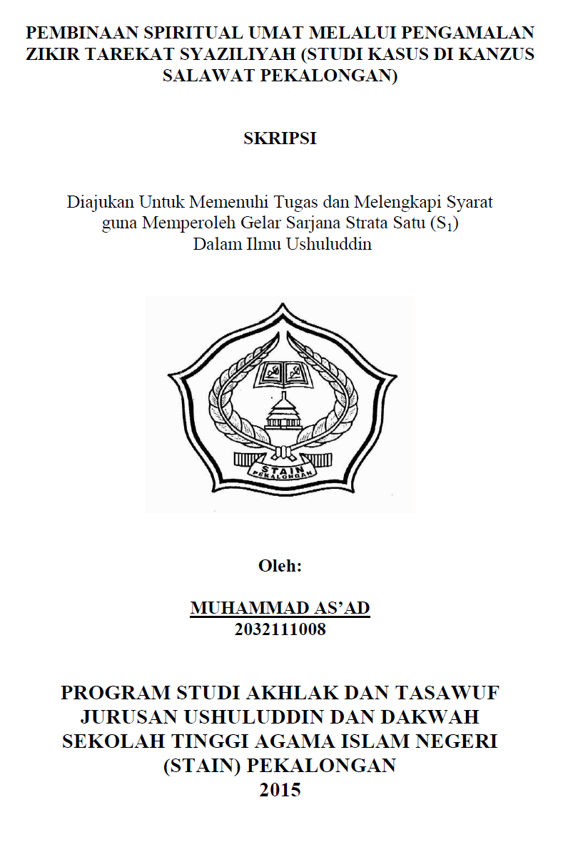 Pembinaan Spiritual Umat Melalui Pengamalan Zikir Tarekat Syaziliyah (Studi Kasus Di Kanzus Salawat Pekalongan)