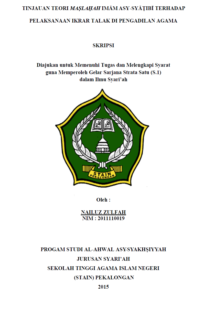 Tinjauan Teori Maslahah Imam Asy-Syatibi Terhadap Pelaksanaan Ikrar Talak Di Pengadilan Agama