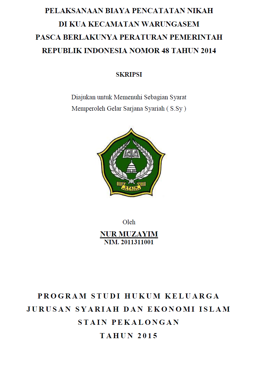 Pelaksanaan Biaya Pencatatan Nikah Di KUA Kecamatan Warungasem Pasca Berlakunya Peraturan Pemerintah Republik IndonesiaNo. 48 Tahun 2014