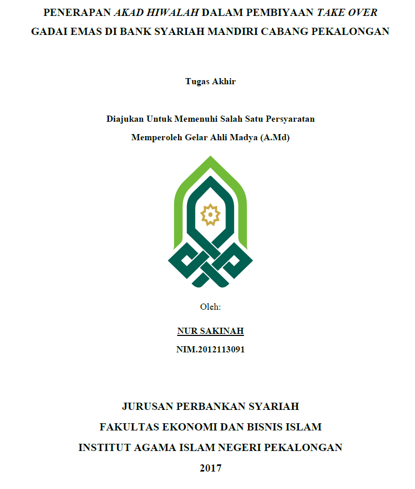 Penerapan Akad Hiwalah Dalam Mekanisme Take Over Pembiayaan Gadai Emas Di Bank Syariah Mandiri Cabang Pekalongan