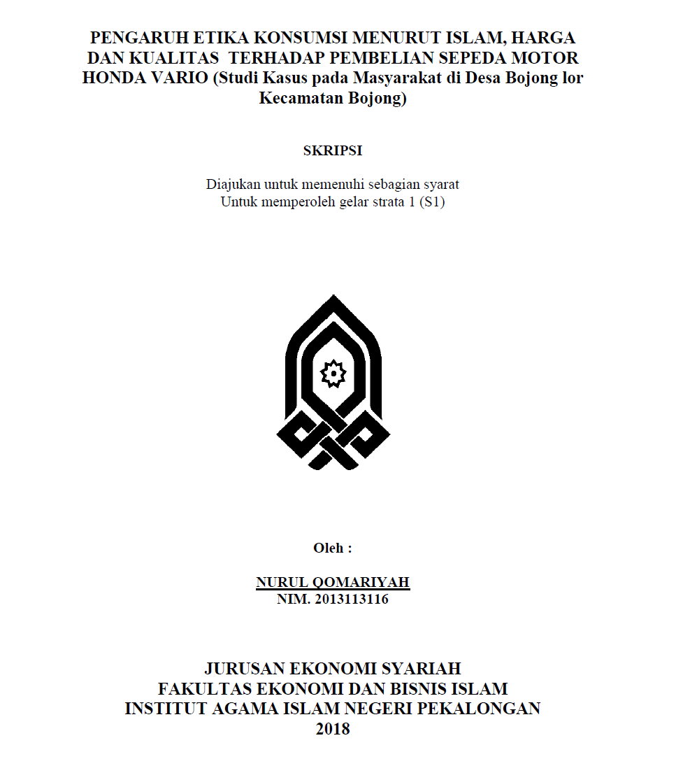 Pengaruh Etika Konsumsi Menurut Islam, Harga Dan Kualitas Terhadap Pembelian Sepeda Motor Honda Vario (Studi Kasus pada Masyarakat di Desa Bojonglor Kecamatan Bojong)