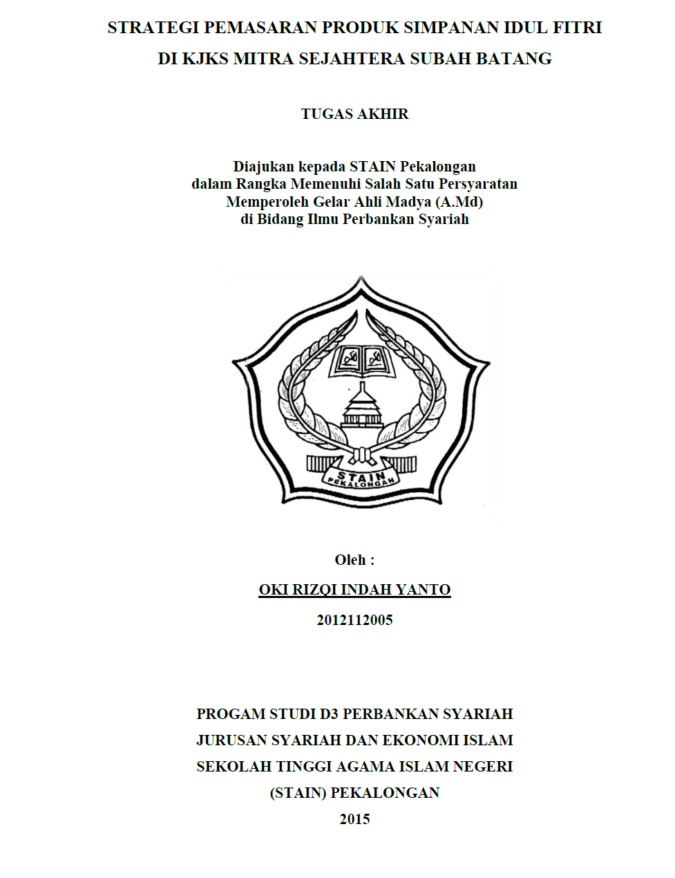 Strategi Pemasaran Produk Simpanan Idul Fitri Di KJKS Mitra Sejahtera Subah Batang