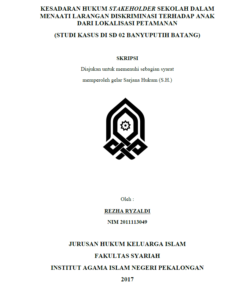 Kesadaran Hukum Stakeholder Sekolah Dalam Menaati Larangan Diskriminasi Terhadap Anak Dari Lokalisasi Petamanan (Studi Kasus di SD 02 Banyuputih Batang)