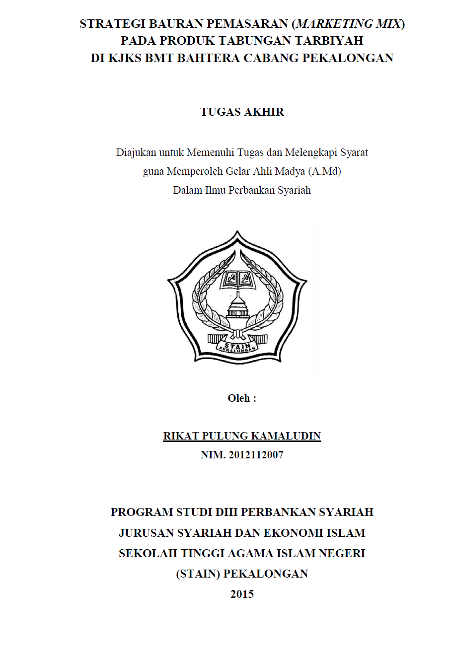 Strategi Bauran Pemasaran (Marketing Mix) Pada Produk Tabungan Tarbiyah Di KJKS BMT Bahtera Cabang Pekalongan