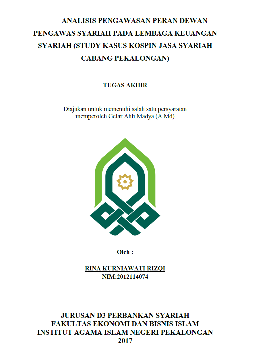 Analisis Pengawasan Peran Dewan Pengawas Syariah Pada Lembaga Keuangan Syariah (Study Kasus Kospin Jasa Syariah Cabang Pekalongan)