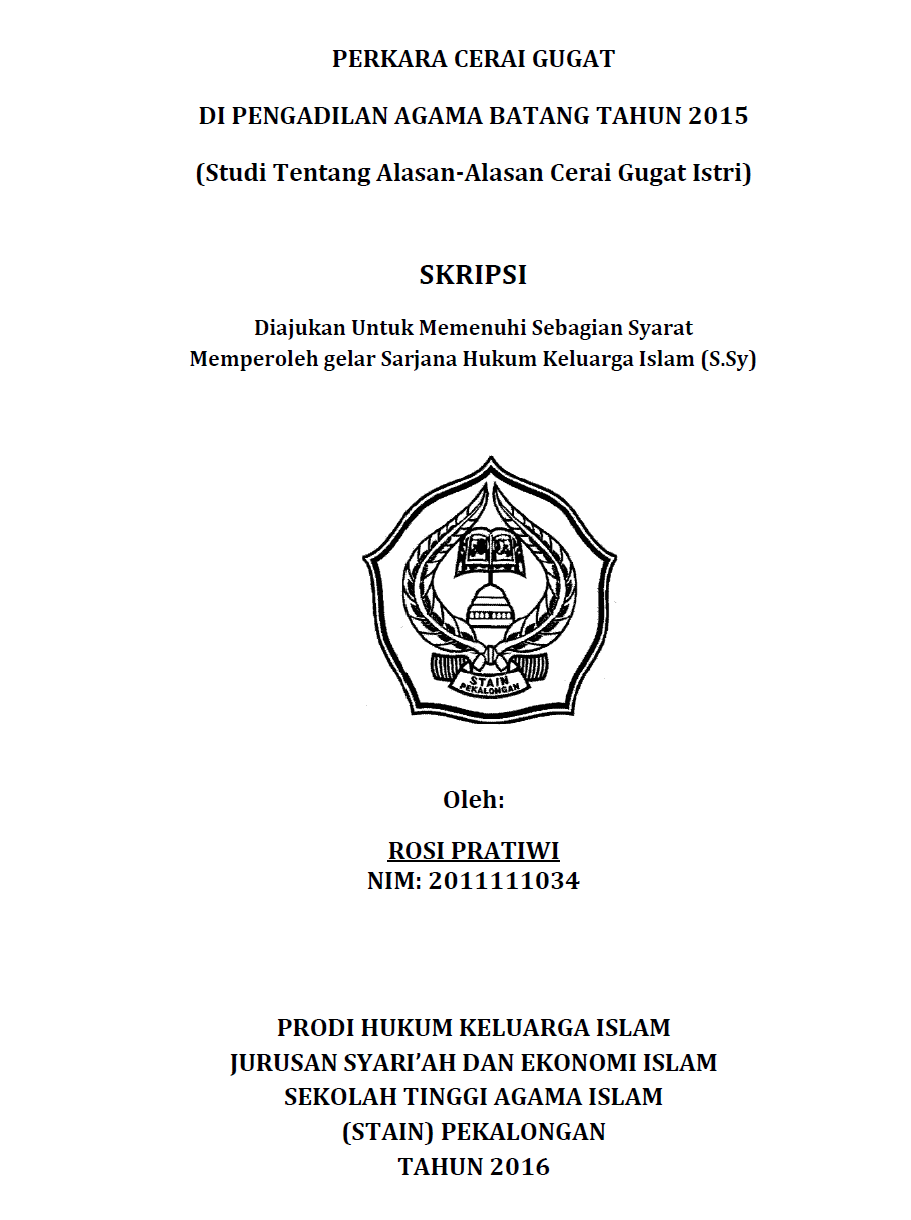 Perkara Cerai Gugat Di Pengadilan Agama Batang Tahun 2015 (Studi Tentang Alasan-Alasan Cerai Gugat Istri)