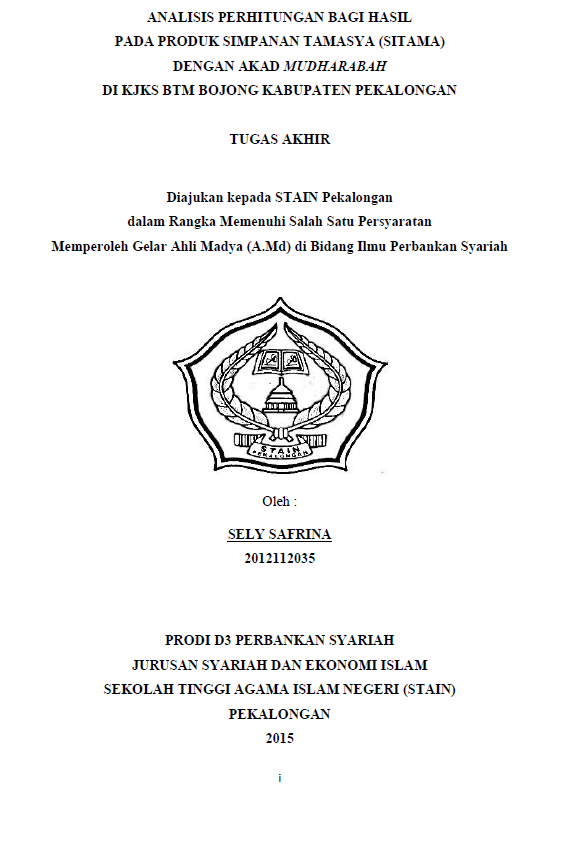 Analisis Perhitungan Bagi Hasil Pada Produk Simpanan Tamasya (Sitama) Dengan Akad Mudharabah Di KJKS BTM Bojong Kabupaten Pekalongan