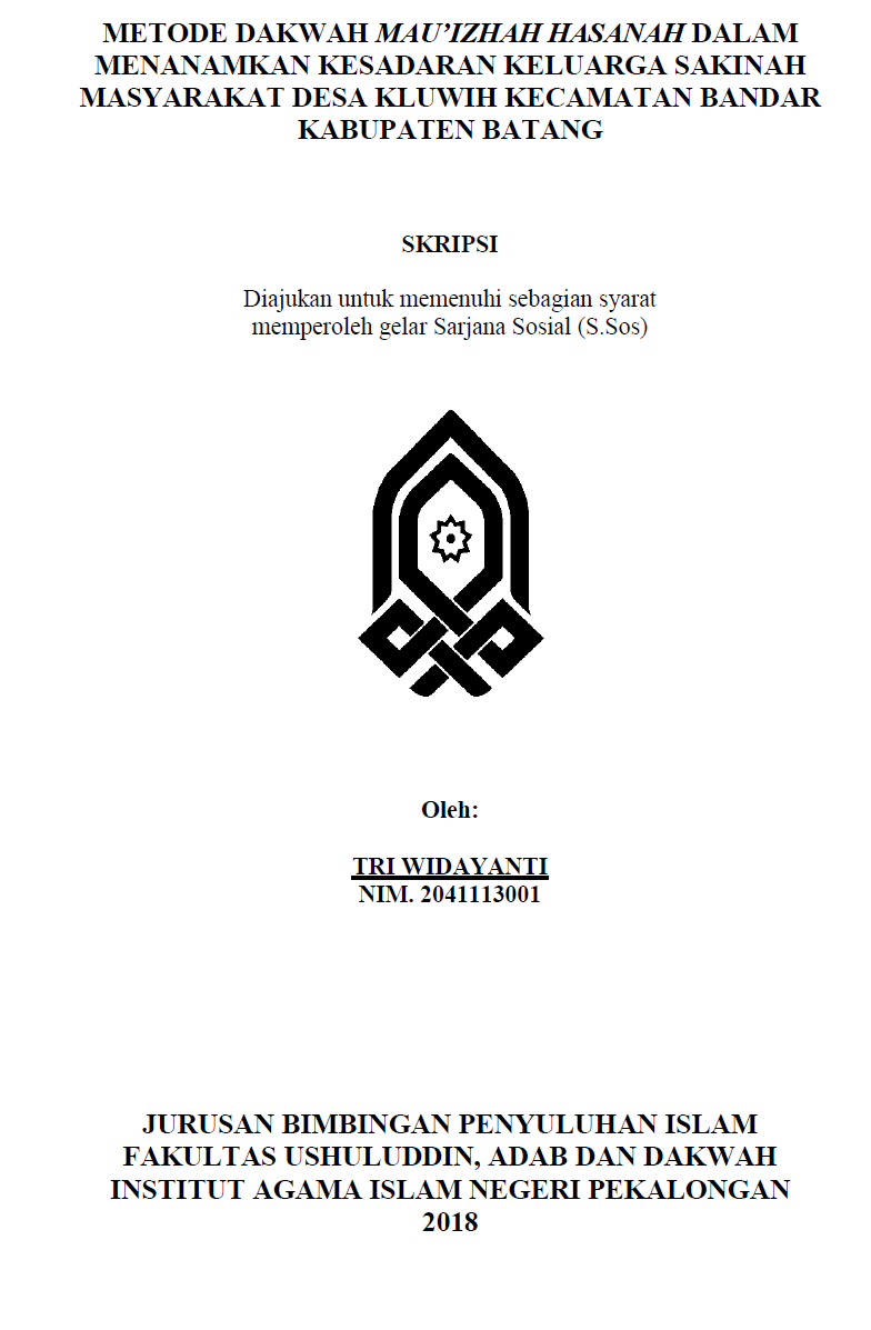 Metode Dakwah Mauizhah Hasanah dalam Menanamkan Kesadaran Keluarga Sakinah Masyarakat Desa Kluwih Kecamatan Bandar Kabupaten Batang