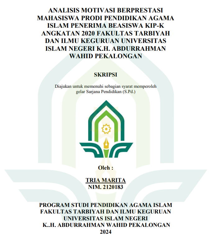 Analisis Motivasi Berprestasi Mahasiswa Prodi Pendidikan Agama Islam Penerima Beasiswa KIP-K Angkatan 2020 Fakultas Tarbiyah Dan Ilmu Keguruan Universitas Islam Negeri Negeri K.H. Abdurrahman Wahid Pekalongan