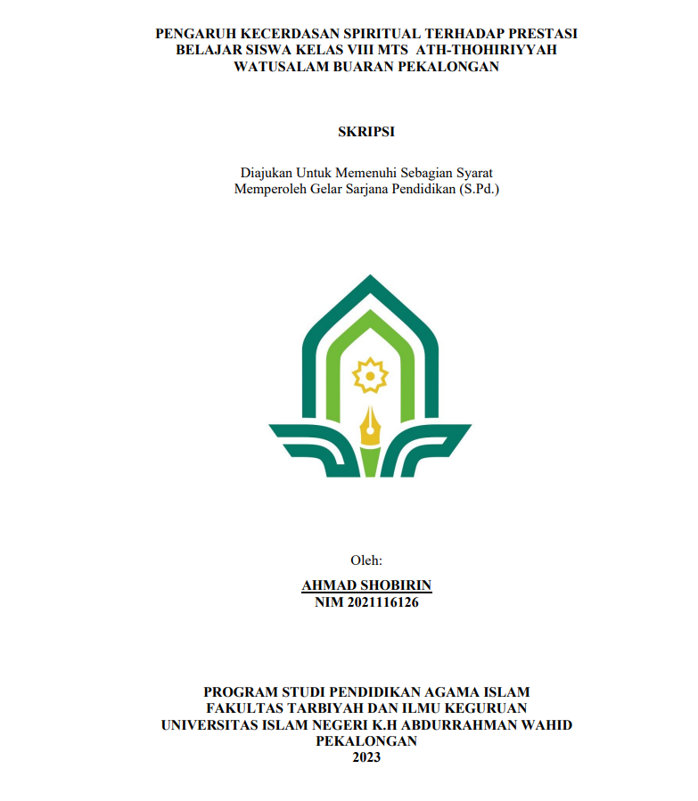 Pengaruh Kecerdasan Spiritual Terhadap Prestasi Belajar Siswa Kelas VIII MTS Ath-Thohiriyyah Watusalam Buaran Pekalongan