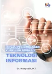 Inovasi Pengembangan Kurikulum Berbasis Teknologi Informasi