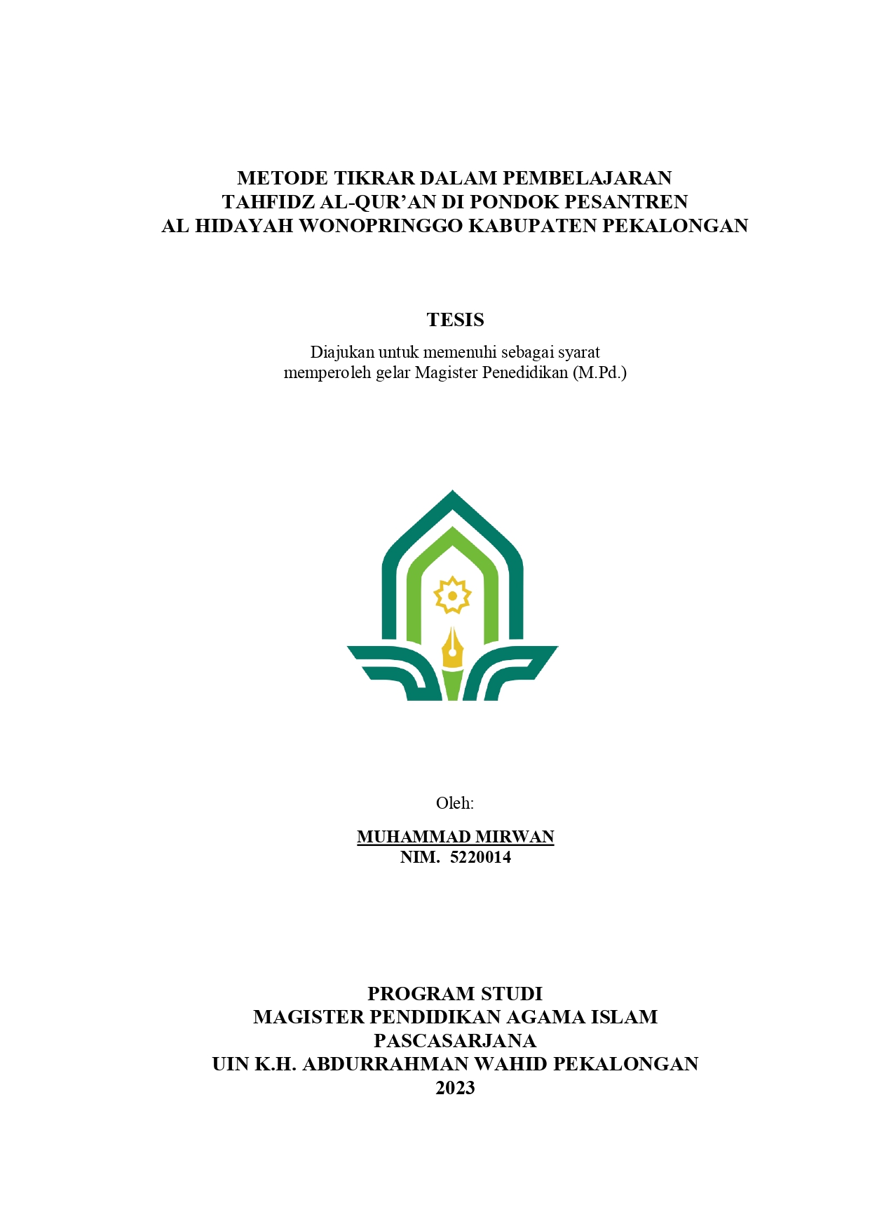 Metode Tikrar Dalam Pembelajaran Tahfidz Al-Qur'an di Pondok Pesantren Al Hidayah Wonopringgo Kabupaten Pekalongan