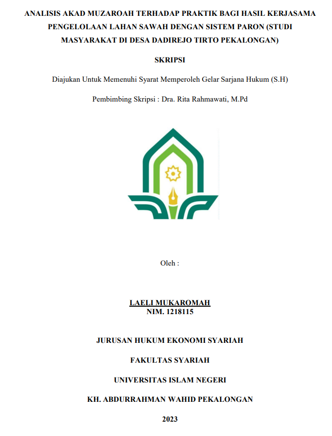 Analisis Akad Muzaroah terhadap Praktik Bagi Hasil Kerjasama Pengelolaan Lahan Sawah dengan Sistem Paron (Studi Masyarakat Desa Dadirejo Tirto Pekalongan)