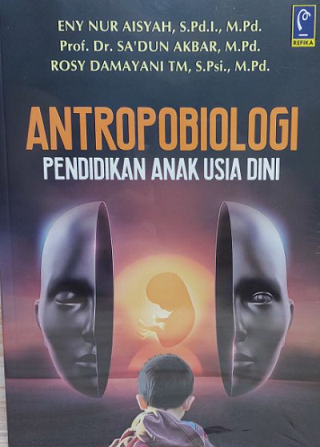 Antropobiologi Pendidikan Anak Usia Dini