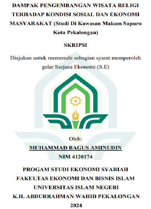 Dampak Pengembangan Wisata Religi Terhadap Kondisi Sosial Dan Ekonomi Masyarakat (Studi Di Kawasan Makam Sapuro Kota Pekalongan)