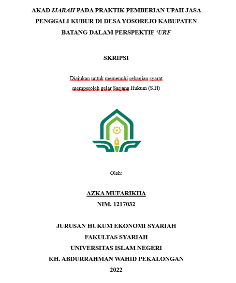 Akad Ijarah pada Praktik Pemberian Upah Jasa Penggali Kubur di Desa Yosorejo Kabupaten Batang dalam Perspektif 'Urf