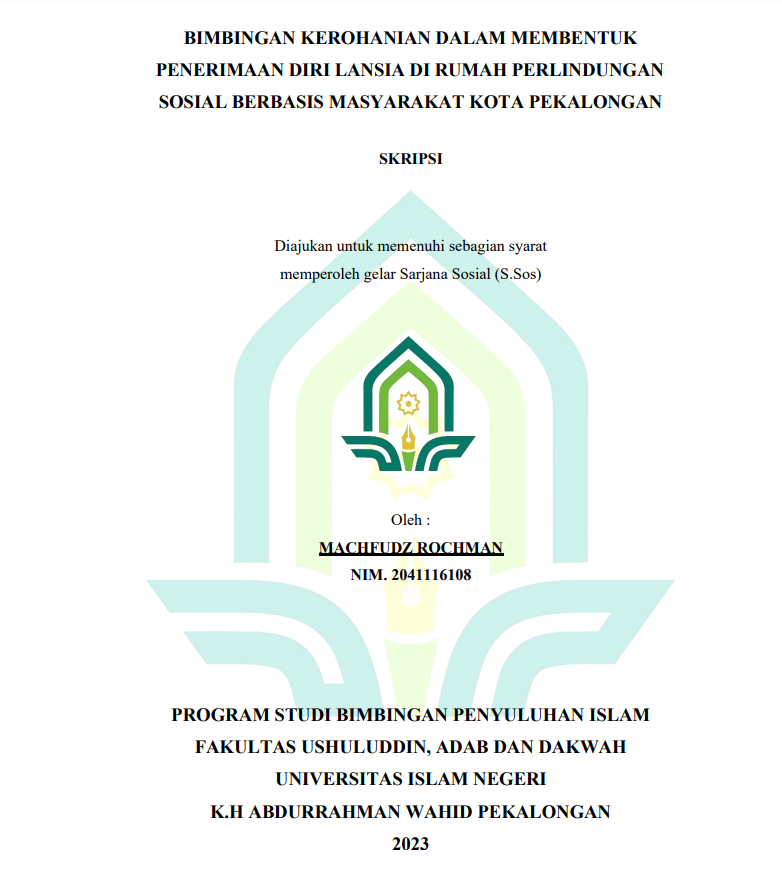 Bimbingan Kerohanian dalam Membentuk Penerimaan Diri Lansia di Rumah Perlindungan Sosial Berbasis Masyarakat Kota Pekalongan