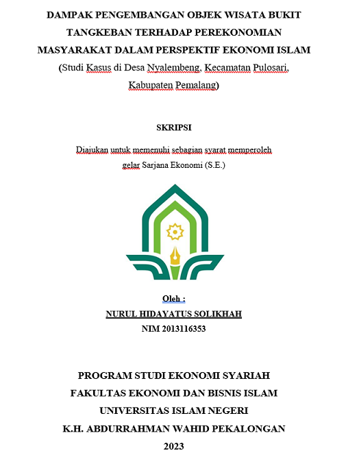 Dampak Pengembangan Objek Wisata Bukit Tangkeban Terhadap Perekonomian Masyarakat Dalam Perspektif Ekonomi Islam (Studi Kasus di Desa Nyalembeng, Kecamatan Pulosari, Kabupaten Pemalang)