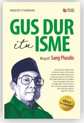 Gus Dur Itu Isme